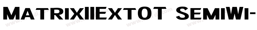 MatrixIIExtOT SemiWi字体转换